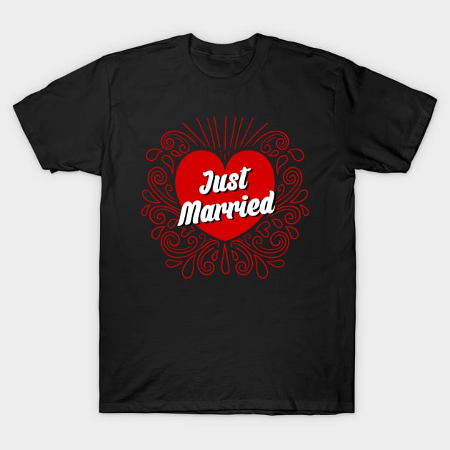 Just Married T-Shirt by AlondraHanley